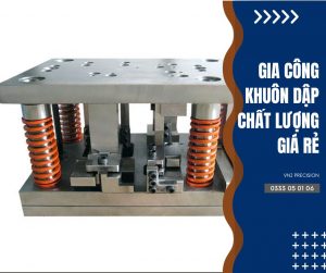 xướng nhận gia công khuôn đúc theo yêu cầu